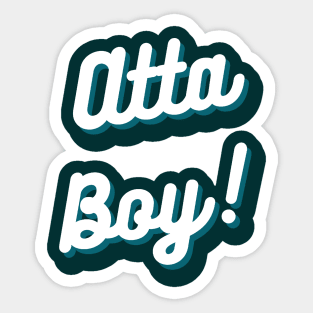 Atta Boy 7 Antics Sticker